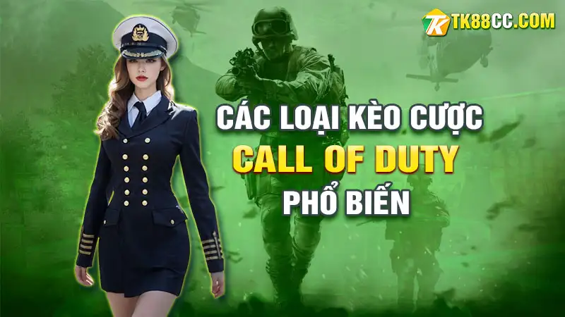 Các loại cược call of duty phổ biến