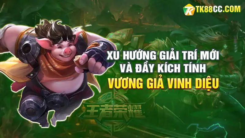 Cược vương giả vinh diệu - xu hướng giải trí mới mẻ và đầy kịch tính