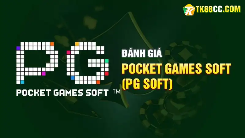 Đánh giá sảnh pocket games soft