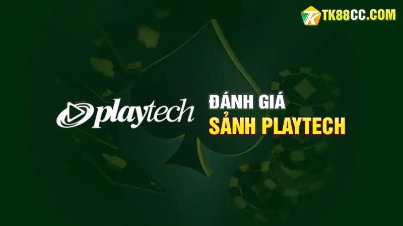 Đánh giá playtech