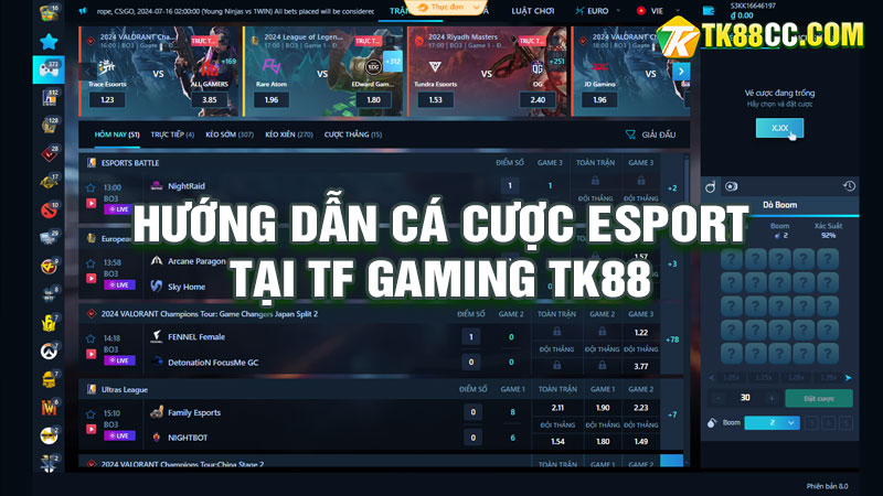 Hướng dẫn cá cược esport tại tf gaming tk88